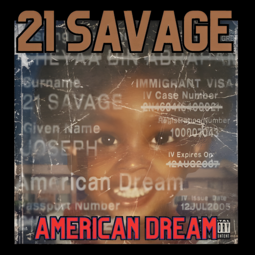 21 Savage American Dream Album Art In Png Format