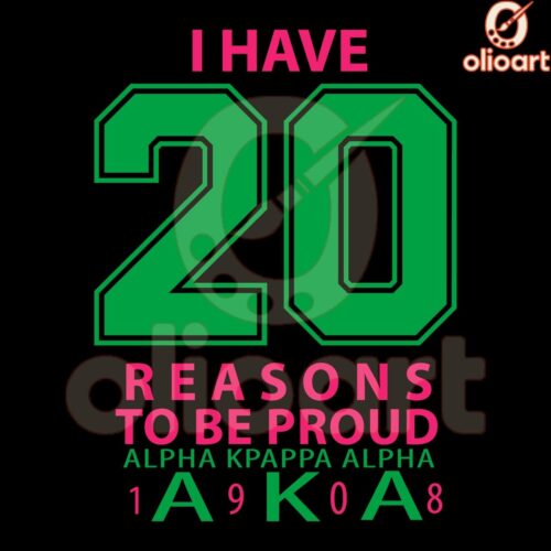 20 Reasons to Shine with Alpha Kappa Alpha 1908 SVG Pride