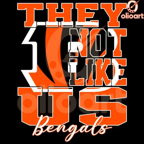 2024 Cincinnati Bengals SVG They Not Like Us Design