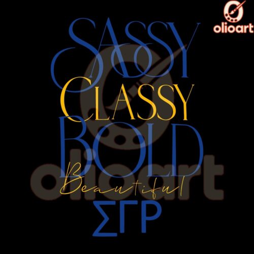 Bold Beautiful Sigma Gamma Rho SVG Sassy and Classy Design