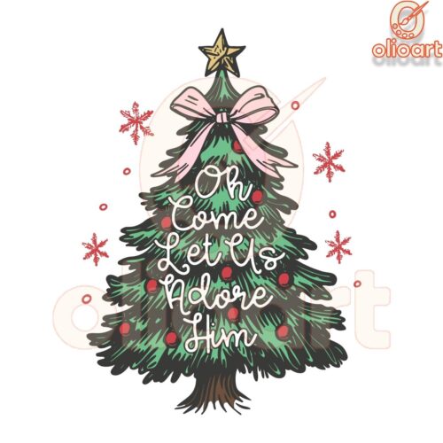 Coquette Christmas Tree SVG Oh Come Let Us Adore Him