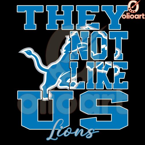 Detroit Lions Football SVG Theyre Not Like Us