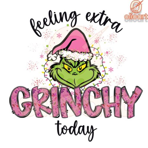 Feeling Extra Grinchy Today Pink Vibes PNG