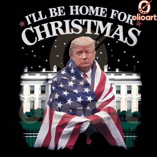 Funny Trump Christmas PNG Ill Be Home for the Holidays