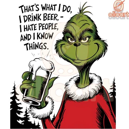 Grinch Beer Lover SVGPNG Thats Just What I Do