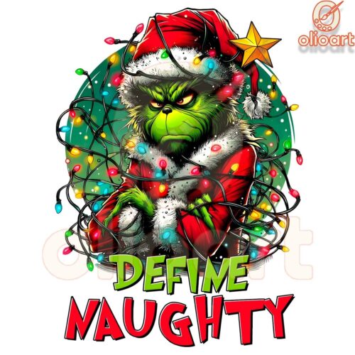 Grinch Defines Naughty with Christmas Lights SVGPNG