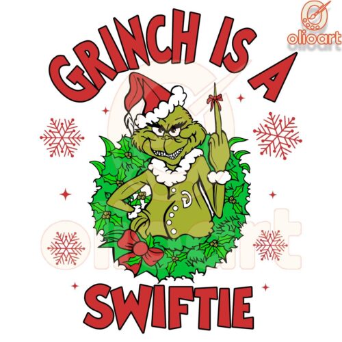 Grinch Loves Swiftmas Magic Merry Swiftie PNG