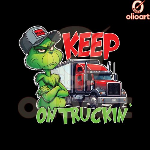 Grinchy Christmas Truck Driver Keep On Truckin PNG