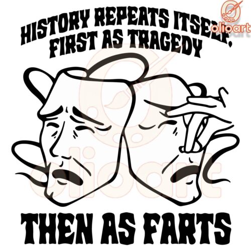 History From Tragedy to Farts SVG Delight