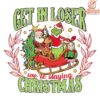 Hop In Grinch Were Slaying Christmas Magic Santa PNG