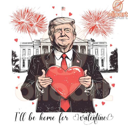 Ill Be Home for Valentines Funny Trump Heart PNG Design