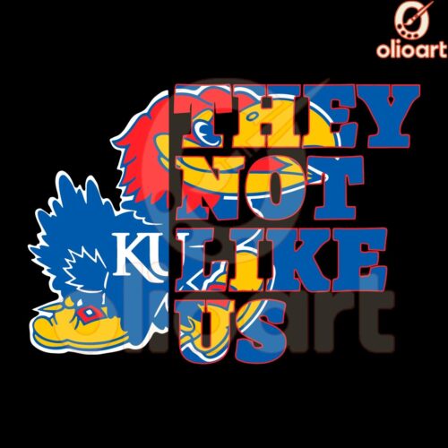 Kansas Jayhawks Basketball SVG Theyre Not Like Us