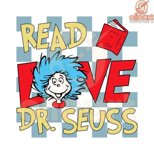 Love Reading Dr Seuss SVG File for Reading Day Fun