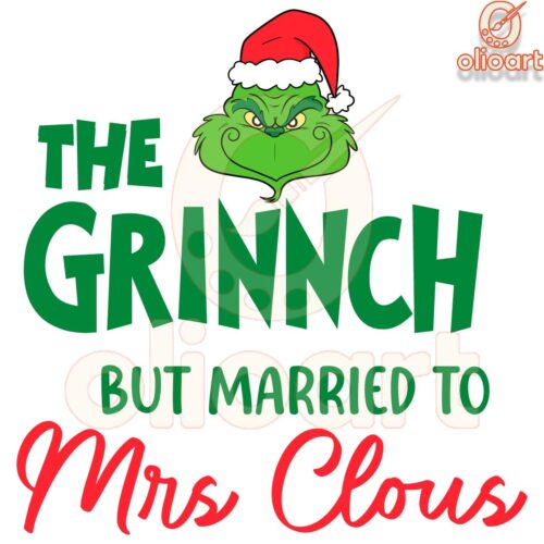 Mrs Claus Marries the Grinch SVG Magic