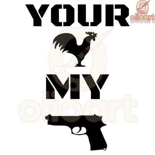 My Glock Your Cock Hilarious Meme SVG Design