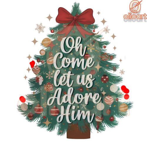 Oh Come Let Us Adore Him Coquette Tree SVGPNG Design