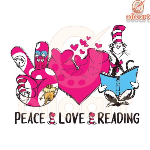 Peace Love and Reading Dr Seuss SVG Design