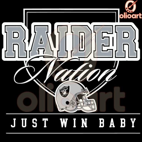 Raiders Nation SVG Just Win Baby Football Team Design