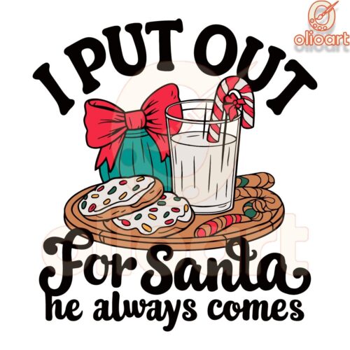 Santa Always Comes Through Festive Christmas SVG Design