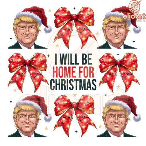 Santa Trump Coquette PNG Ill Be Home for Christmas