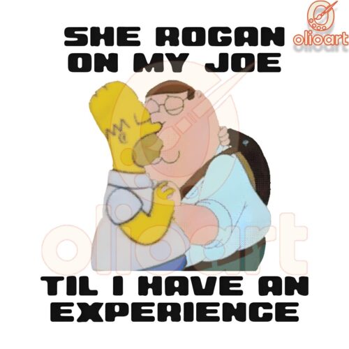 She Rogan On My Joe Til I Feel the Experience SVG