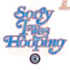 Sorry I Was Hooping Los Angeles Clippers SVG Design