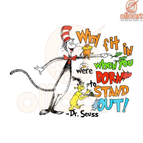 Stand Out with Dr Seuss SVG File Be Uniquely You