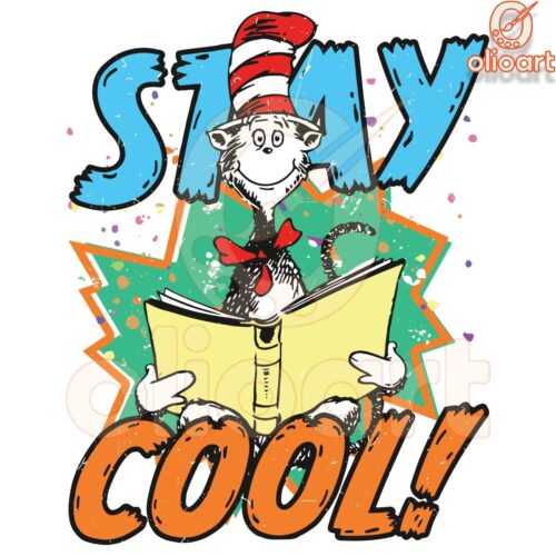 Stay Cool Cat in the Hat Dr Seuss SVG Design