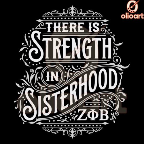 Strength in Sisterhood Zeta Phi Beta SVG Design