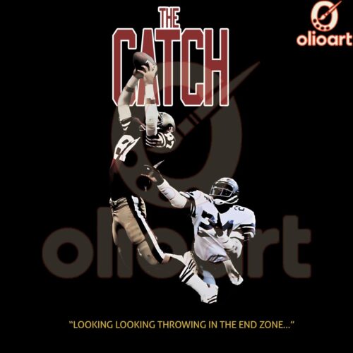 The Catch Dwight Clark 49ers Football SVGPNG Magic