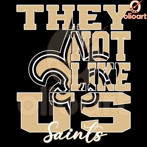 They Not Like Us New Orleans Saints NFL Football SVG