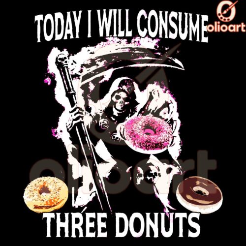 Todays Agenda Devour Three Donuts SVG or PNG Style