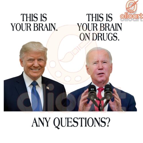 Trump vs Biden Your Brain on Drugs PNG Explained