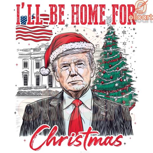 Vintage Trump Christmas Election PNG Ill Be Home for the Holidays