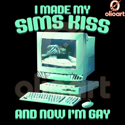 When My Sims Kissed I Turned Gay Now in PNG