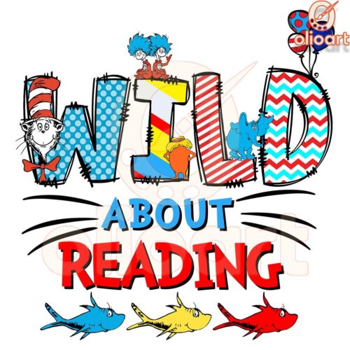 Wild About Reading SVG for Dr Seuss Day Fun