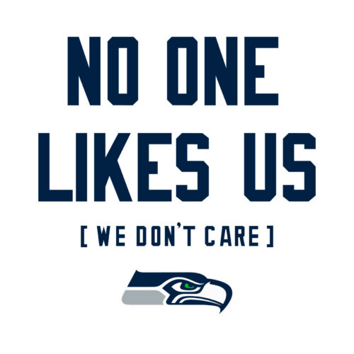 Seattle Seahawks Svg No One Likes Us We Don't Care