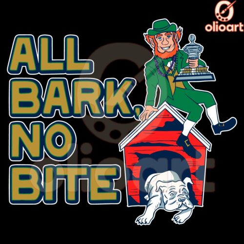 All Bark No Bite Funny Notre Dame vs Georgia Bulldogs SVG