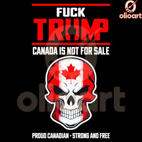 Canada Strong and Free Proudly Not for Sale Bold PNG Design