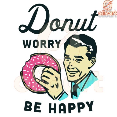 Donut Worry Be Happy Funny Quote SVG Design