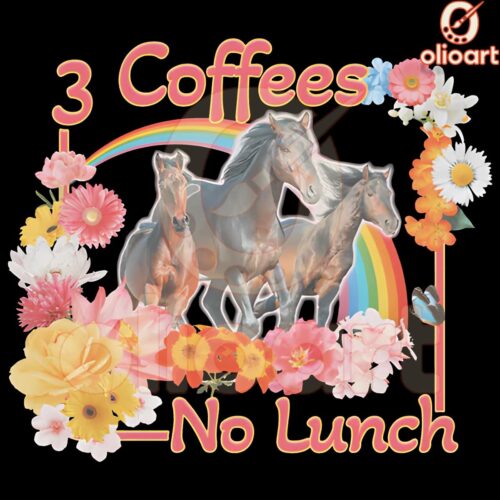 Floral Trio Coffee Love No Lunch PNG Design