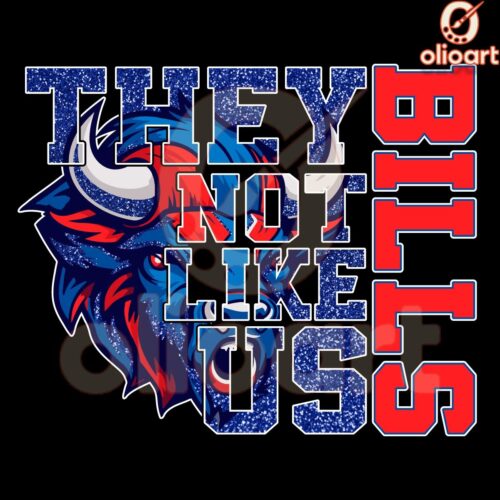 Glitter Buffalo Bills They Not Like Us PNG Sublimation