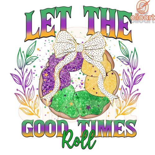 Glitter King Cake Coquette Let the Good Times Roll PNG Design