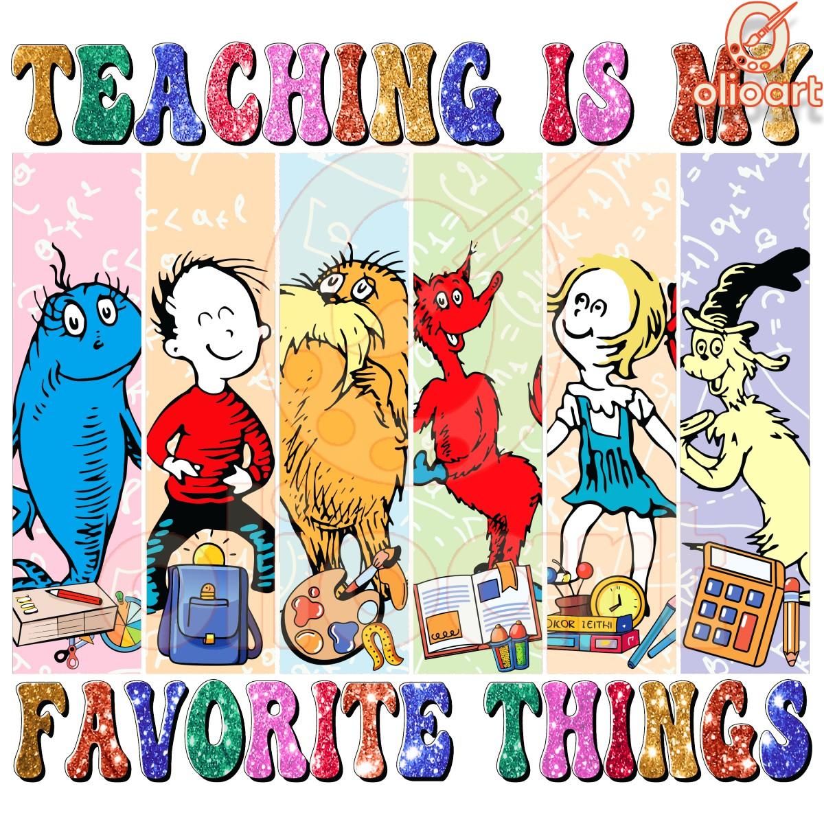 Glitter Teaching Is My Favourite Things Dr. Seuss PNG