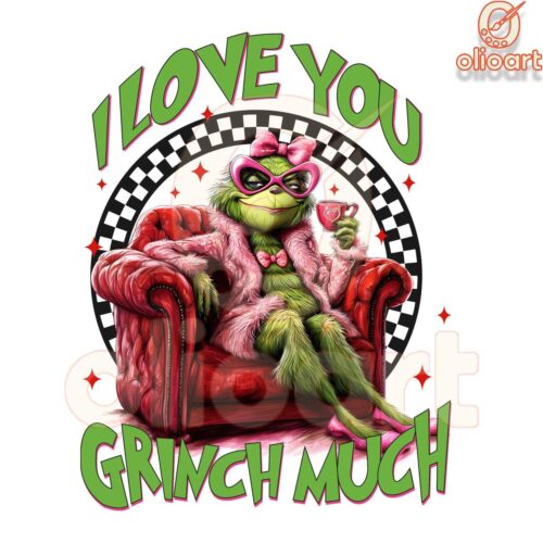 Grinch Much Love Girly Valentine SVGPNG Design