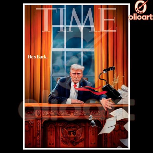 He Back Donald Trump Time Magazine Cover PNG