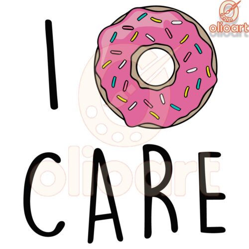 I Donut Care Meme SVG Funny and Sweet Design