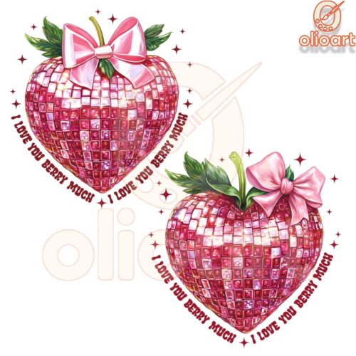 I Love You Berry Much Pink Valentine Strawberry PNG