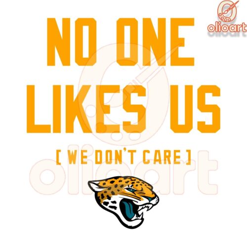 Jacksonville Jaguars SVG No One Likes Us and We Dont Care