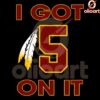 Jayden Daniels I Got 5 On It Washington Commanders SVG Design